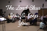 The Lord Bless You & Keep You